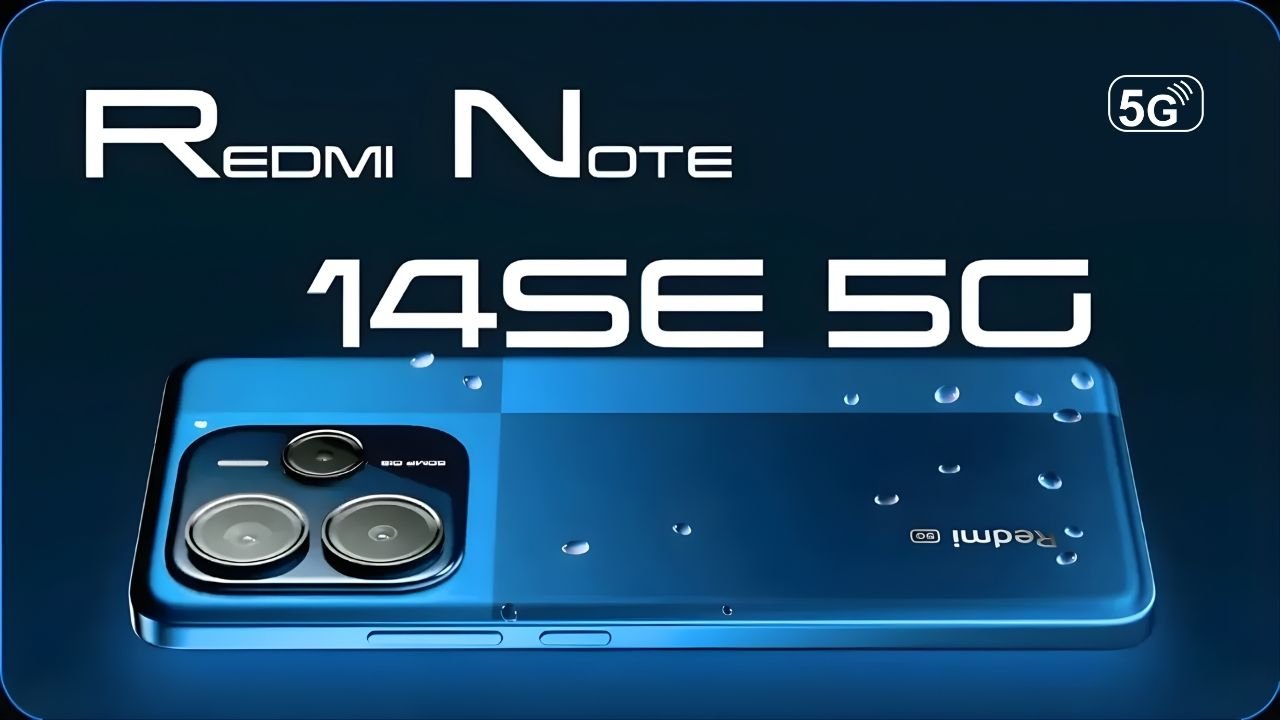 Redmi Note 14 SE 5G Launched AMOLED Display, 108MP Camera & Budget 5G Power